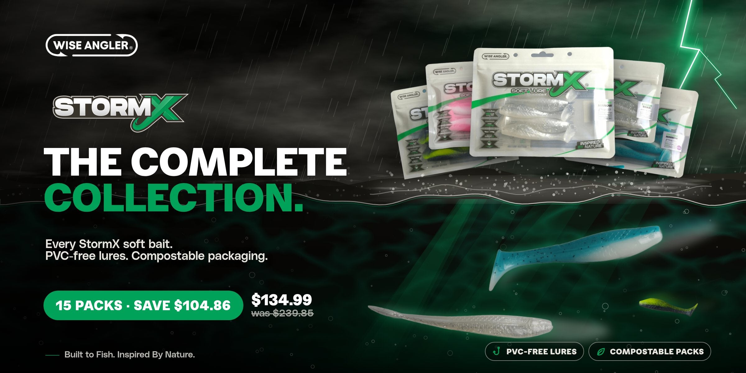The complete StormX collection: StormX packs riding a stormy sea with StormX soft lures swimming below. 15 packs, save $104.86, $134.99 (was $239.85). PVC-free lures, compostable packs.